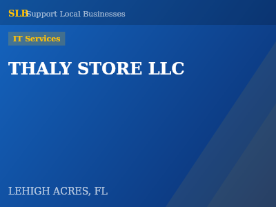 THALY STORE LLC — IT Services in LEHIGH ACRES, FL