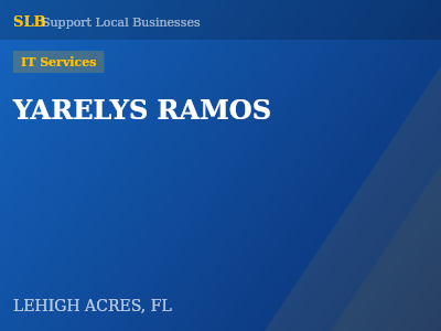 YARELYS RAMOS — IT Services in LEHIGH ACRES, FL