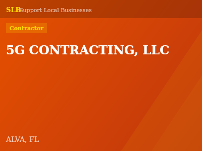 5G CONTRACTING, LLC — Contractor in ALVA, FL