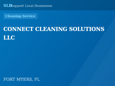 CONNECT CLEANING SOLUTIONS LLC — Cleaning Service in FORT MYERS, FL