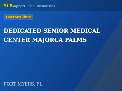 DEDICATED SENIOR MEDICAL CENTER MAJORCA PALMS — Doctor/Clinic in FORT MYERS, FL