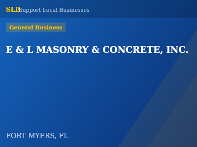 E & L MASONRY & CONCRETE, INC. — General Business in FORT MYERS, FL