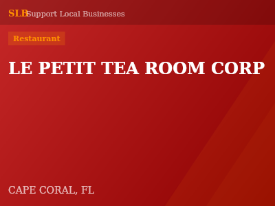 LE PETIT TEA ROOM CORP — Restaurant in CAPE CORAL, FL