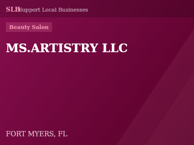 MS.ARTISTRY LLC — Beauty Salon in FORT MYERS, FL