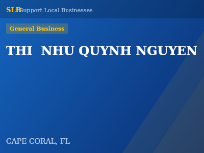 THI  NHU QUYNH NGUYEN — General Business in CAPE CORAL, FL