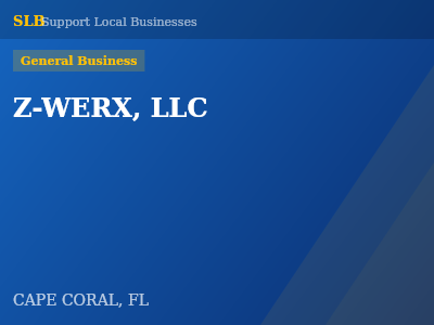 Z-WERX, LLC — General Business in CAPE CORAL, FL