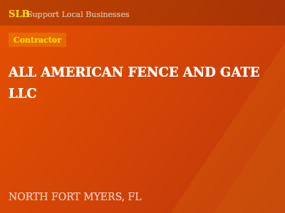 ALL AMERICAN FENCE AND GATE LLC — Contractor in NORTH FORT MYERS, FL