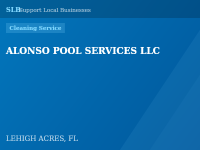 ALONSO POOL SERVICES LLC — Cleaning Service in LEHIGH ACRES, FL