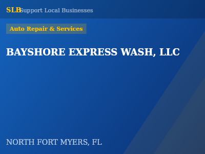 BAYSHORE EXPRESS WASH, LLC — Auto Repair & Services in NORTH FORT MYERS, FL