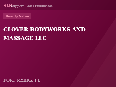 CLOVER BODYWORKS AND MASSAGE LLC — Beauty Salon in FORT MYERS, FL