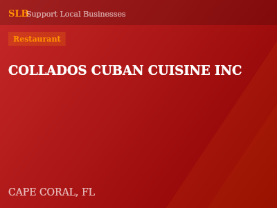 COLLADOS CUBAN CUISINE INC — Restaurant in CAPE CORAL, FL