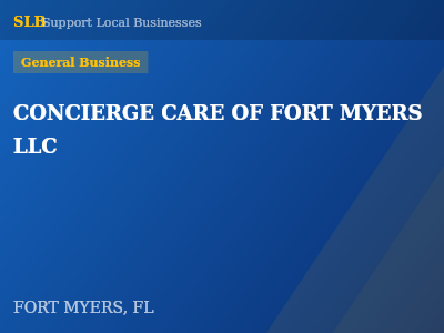 CONCIERGE CARE OF FORT MYERS LLC — General Business in FORT MYERS, FL