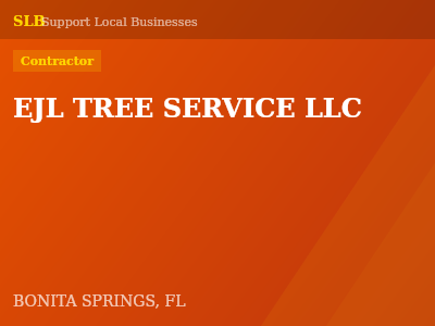 EJL TREE SERVICE LLC — Contractor in BONITA SPRINGS, FL