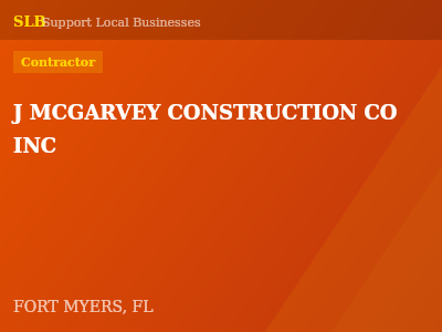 J MCGARVEY CONSTRUCTION CO INC — Contractor in FORT MYERS, FL