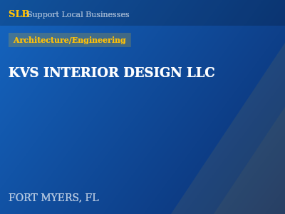 KVS INTERIOR DESIGN LLC — Architecture/Engineering in FORT MYERS, FL