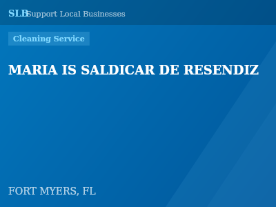 MARIA IS SALDICAR DE RESENDIZ — Cleaning Service in FORT MYERS, FL