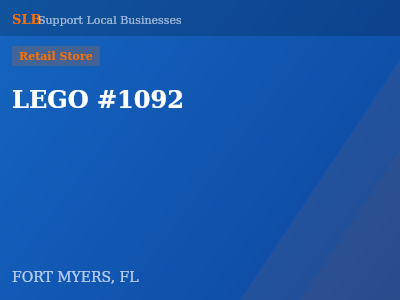LEGO #1092 — Retail Store in FORT MYERS, FL