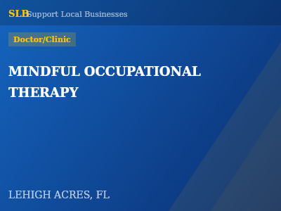 MINDFUL OCCUPATIONAL THERAPY — Doctor/Clinic in LEHIGH ACRES, FL