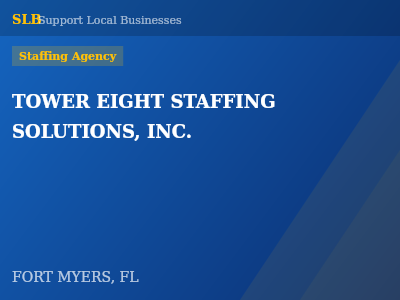 TOWER EIGHT STAFFING SOLUTIONS, INC. — Staffing Agency in FORT MYERS, FL