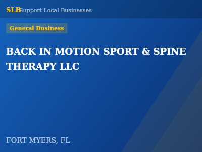 BACK IN MOTION SPORT & SPINE THERAPY LLC — General Business in FORT MYERS, FL
