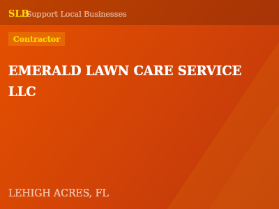 EMERALD LAWN CARE SERVICE LLC — Contractor in LEHIGH ACRES, FL