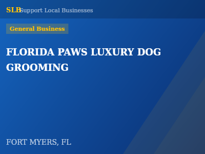 FLORIDA PAWS LUXURY DOG GROOMING — General Business in FORT MYERS, FL