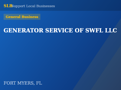 GENERATOR SERVICE OF SWFL LLC — General Business in FORT MYERS, FL