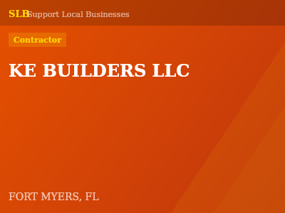 KE BUILDERS LLC — Contractor in FORT MYERS, FL