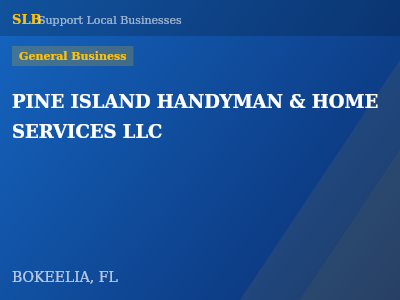 PINE ISLAND HANDYMAN & HOME SERVICES LLC — General Business in BOKEELIA, FL