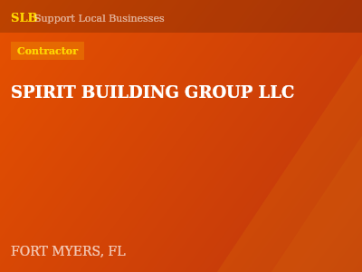 SPIRIT BUILDING GROUP LLC — Contractor in FORT MYERS, FL