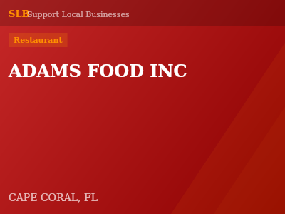 ADAMS FOOD INC — Restaurant in CAPE CORAL, FL