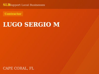LUGO SERGIO M — Contractor in CAPE CORAL, FL