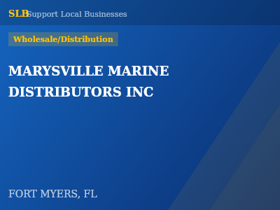 MARYSVILLE MARINE DISTRIBUTORS INC — Wholesale/Distribution in FORT MYERS, FL