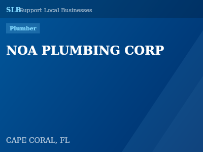 NOA PLUMBING CORP — Plumber in CAPE CORAL, FL