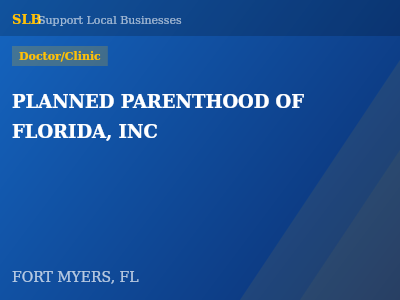 PLANNED PARENTHOOD OF FLORIDA, INC — Doctor/Clinic in FORT MYERS, FL