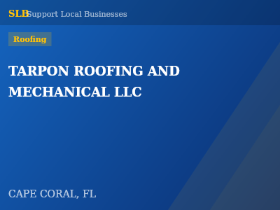 TARPON ROOFING AND MECHANICAL LLC — Roofing in CAPE CORAL, FL