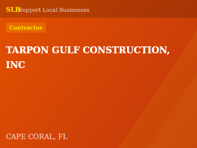 TARPON GULF CONSTRUCTION, INC — Contractor in CAPE CORAL, FL
