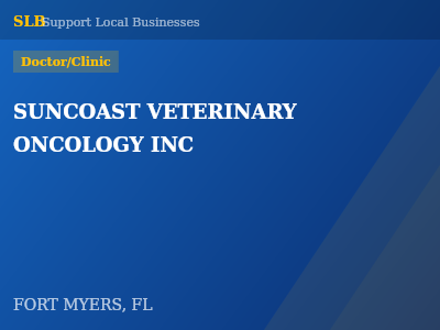 SUNCOAST VETERINARY ONCOLOGY INC — Doctor/Clinic in FORT MYERS, FL