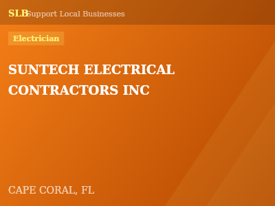 SUNTECH ELECTRICAL CONTRACTORS INC — Electrician in CAPE CORAL, FL