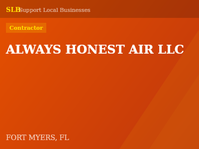 ALWAYS HONEST AIR LLC — Contractor in FORT MYERS, FL