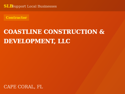 COASTLINE CONSTRUCTION & DEVELOPMENT, LLC — Contractor in CAPE CORAL, FL