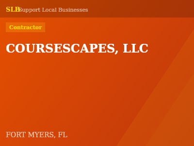 COURSESCAPES, LLC — Contractor in FORT MYERS, FL