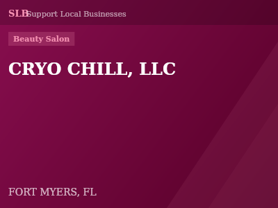 CRYO CHILL, LLC — Beauty Salon in FORT MYERS, FL