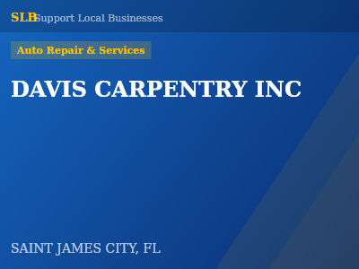 DAVIS CARPENTRY INC — Auto Repair & Services in SAINT JAMES CITY, FL