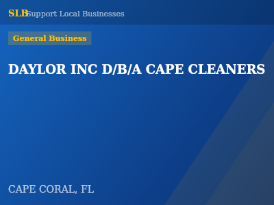 DAYLOR INC D/B/A CAPE CLEANERS — General Business in CAPE CORAL, FL
