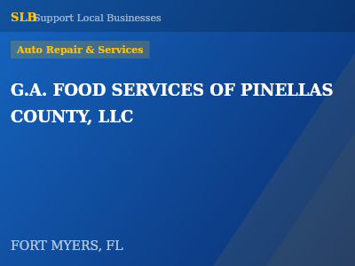 G.A. FOOD SERVICES OF PINELLAS COUNTY, LLC — Auto Repair & Services in FORT MYERS, FL
