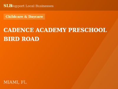 CADENCE ACADEMY PRESCHOOL BIRD ROAD — Childcare & Daycare in MIAMI, FL