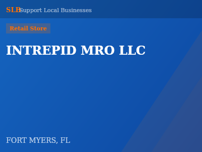 INTREPID MRO LLC — Retail Store in FORT MYERS, FL