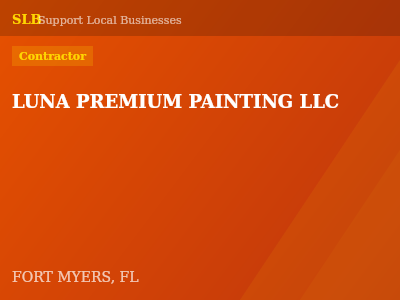 LUNA PREMIUM PAINTING LLC — Contractor in FORT MYERS, FL