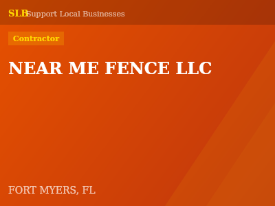 NEAR ME FENCE LLC — Contractor in FORT MYERS, FL